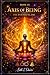 Axis of Being, Book III: Th...