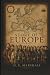 The Story of Europe: From the Fall of the Roman Empire to the Reformation