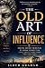 The Old Art of Influence