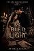 He Bled for Her Light: A Ha...