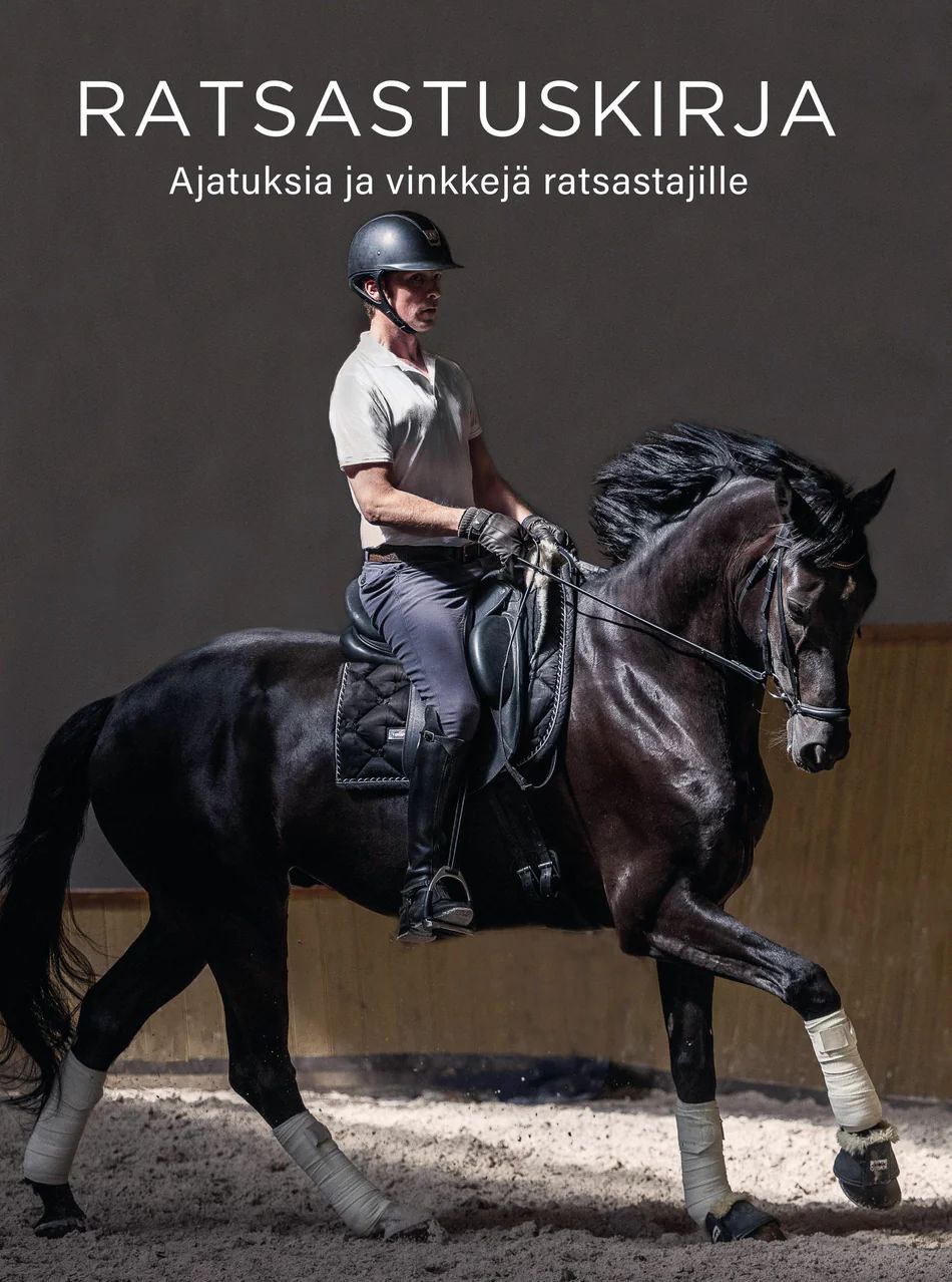 Ratsastuskirja - Ajatuksia ja vinkkejä ratsastajille