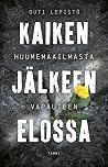 Kaiken jälkeen el...