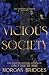 Vicious Society: A Dark Romance (Obsidian Order)