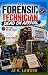 The Forensic Technician: De...