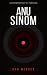 Anu Sinom: A Dystopian Sci–...