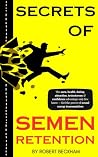 Secrets of Semen ...