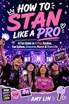 How To Stan Like A Pro: A Fun Guide To K-Pop Fandom, Fan Culture, Concerts, Merch & Stan Life