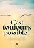 C'est toujours possible