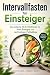 Intervallfasten für Einsteiger by David Kronfeld