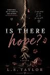 Is There Hope?