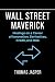 Wall Street Maverick: Musin...