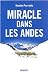 Miracle dans les Andes