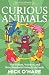Curious Animals: Incredible...
