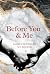 Before You & Me