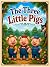 The Three Little Pigs: A Cl...
