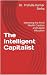 The Intelligent Capitalist:...