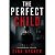 The Perfect Child by Zina Becker