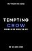 Tempting Crow: Mayhem Makers