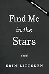 Find Me In The Stars: A Novel