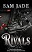 Rivals: Spicy Rivals To Lov...