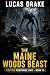 The Maine Woods Beast: Cryp...