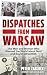 Dispatches from Warsaw: The...