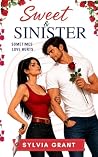Sweet & Sinister:...