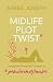 Midlife Plot Twist by Aimee Joseph