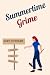 Summertime Grime