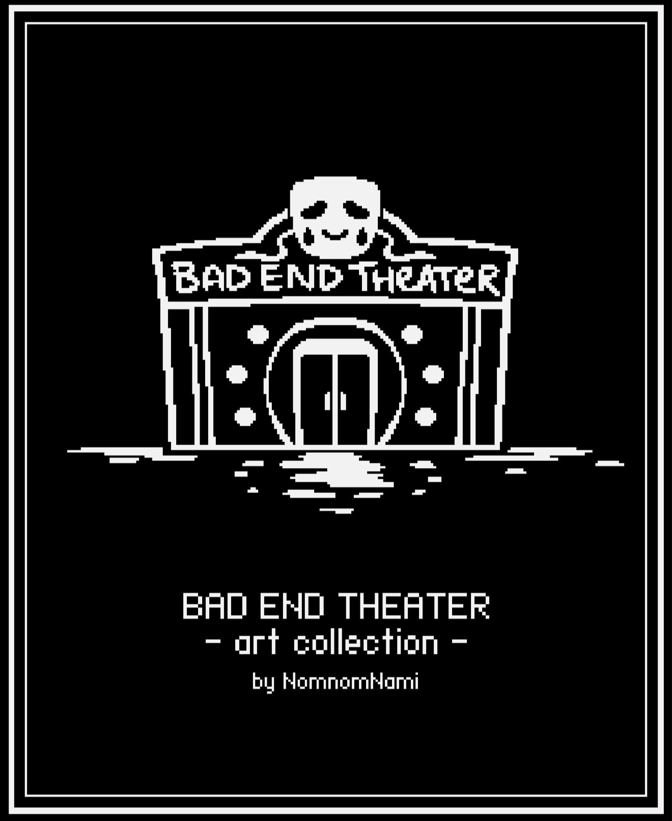 Bad End Theatre - Art Collection (ebook)