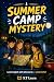 Summer Camp Mystery  by S.T Learn