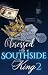 Obsessed with a Southside K...