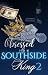 Obsessed with a Southside King 2