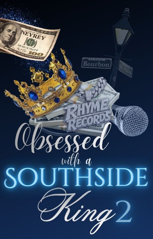 Obsessed with a Southside King 2