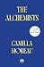 The Alchemists by Camilla Moreau