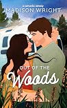 Out of the Woods