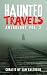 Haunted Travels Anthology by Sam Baltrusis Haunted Travels Anthology by Sam Baltrusis
