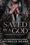 Saved by a God by Michelle Heard