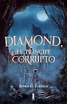 Diamond, el prínc...