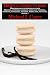 DIFFICULT DISHES TO MAKE by Michael J. Carter