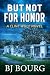 But Not For Honor: A Clint Wolf Novel (Clint Wolf Mystery Series Book 38)
