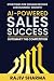 AI - Powered Sales Success:...