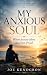 MY ANXIOUS SOUL: Where Anxi...