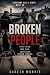 Broken People: A Story of L...