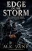 Edge of the Storm by M. K. Vane