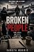 Broken People: A Short Story