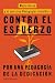 Contra el esfuerzo: Por una...