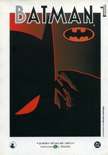 Grandes Héroes del Cómic: Batman 1 (Biblioteca El Mundo: Grandes Héroes del Cómic, #5)