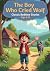 The Boy Who Cried Wolf: A T...
