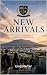 New Arrivals: A Story of Am...